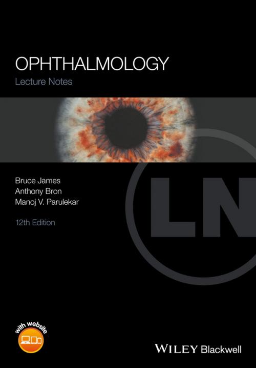 Cover of the book Lecture Notes Ophthalmology by Bruce James, Bron, Parulekar, Wiley