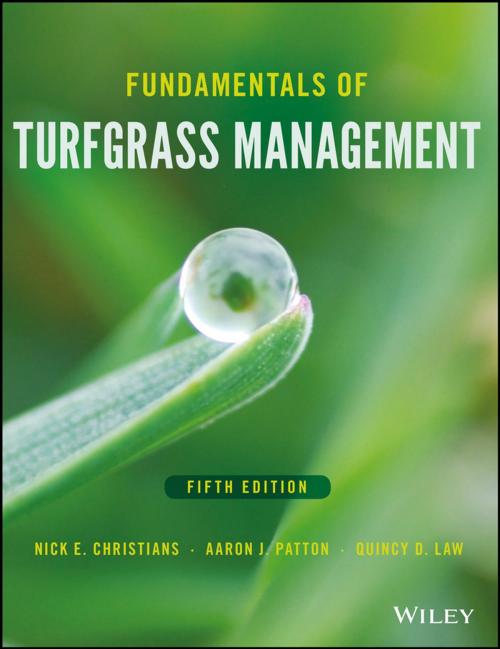 Cover of the book Fundamentals of Turfgrass Management by Nick E. Christians, Aaron J. Patton, Quincy D. Law, Wiley