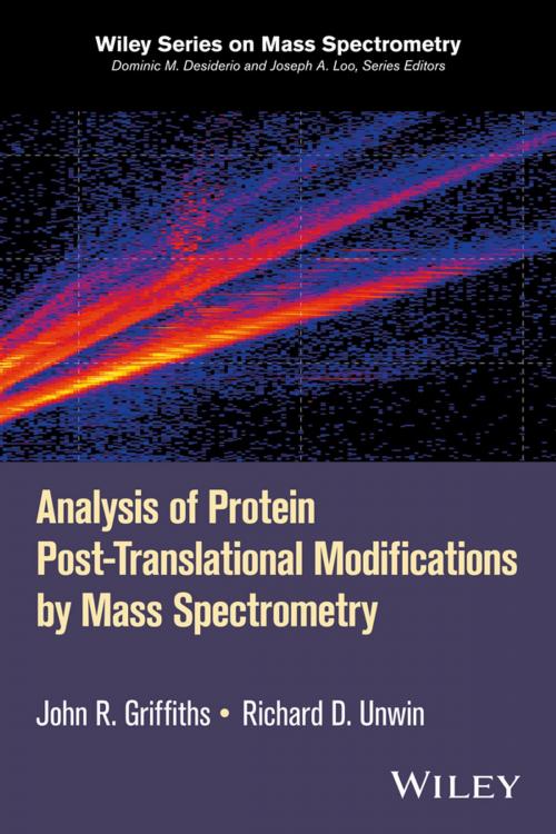 Cover of the book Analysis of Protein Post-Translational Modifications by Mass Spectrometry by John R. Griffiths, Richard D. Unwin, Wiley
