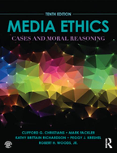 Cover of the book Media Ethics by Clifford G. Christians, Mark Fackler, Kathy Brittain Richardson, Peggy Kreshel, Taylor and Francis