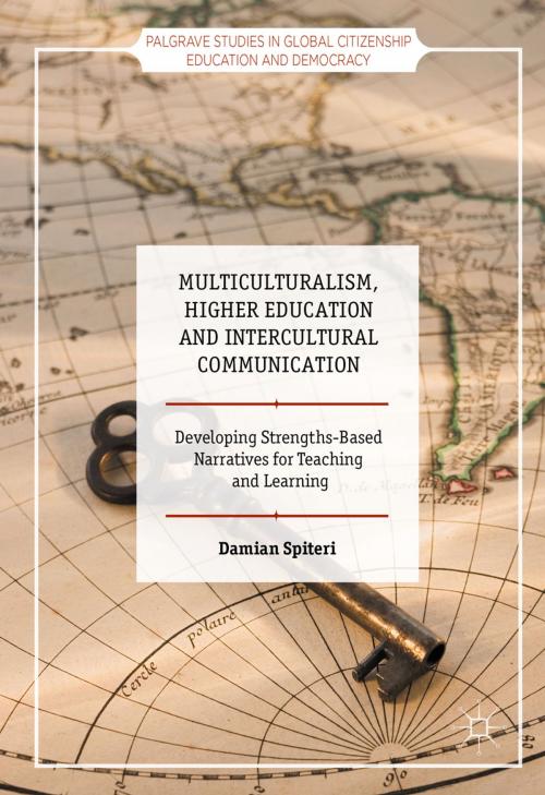 Cover of the book Multiculturalism, Higher Education and Intercultural Communication by Damian Spiteri, Palgrave Macmillan UK