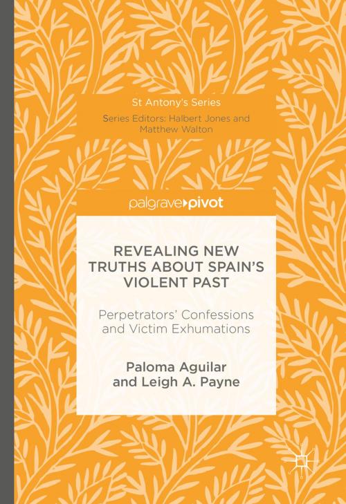 Cover of the book Revealing New Truths about Spain's Violent Past by Paloma Aguilar, Leigh A. Payne, Palgrave Macmillan UK