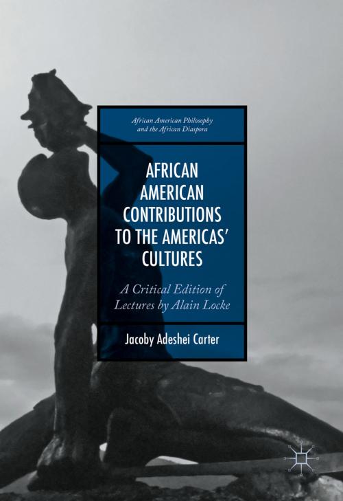 Cover of the book African American Contributions to the Americas’ Cultures by Jacoby Adeshei Carter, Palgrave Macmillan US