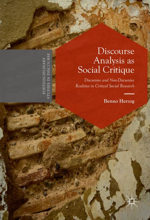 Cover of the book Discourse Analysis as Social Critique by Benno Herzog, Palgrave Macmillan UK