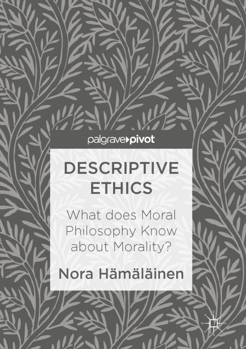 Cover of the book Descriptive Ethics by Nora Hämäläinen, Palgrave Macmillan US