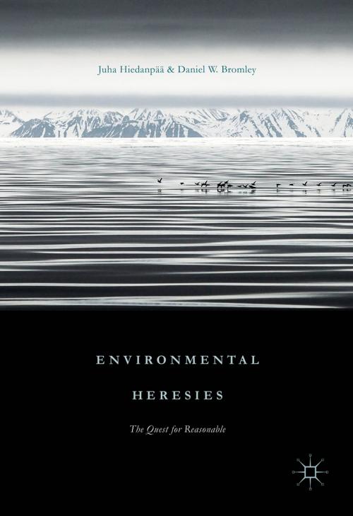 Cover of the book Environmental Heresies by Juha Hiedanpää, Daniel W. Bromley, Palgrave Macmillan UK
