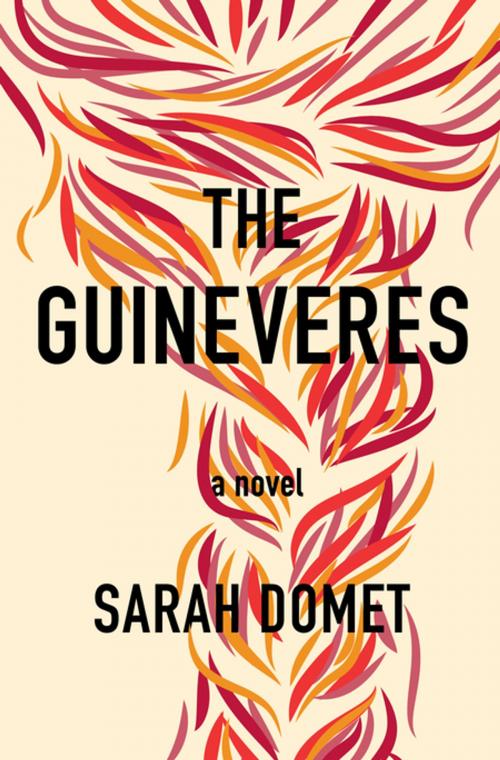 Cover of the book The Guineveres by Sarah Domet, Flatiron Books