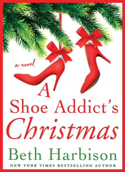 Cover of the book A Shoe Addict's Christmas by Beth Harbison, St. Martin's Press
