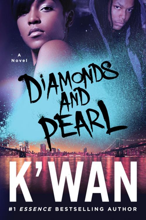 Cover of the book Diamonds and Pearl by K'wan, St. Martin's Press