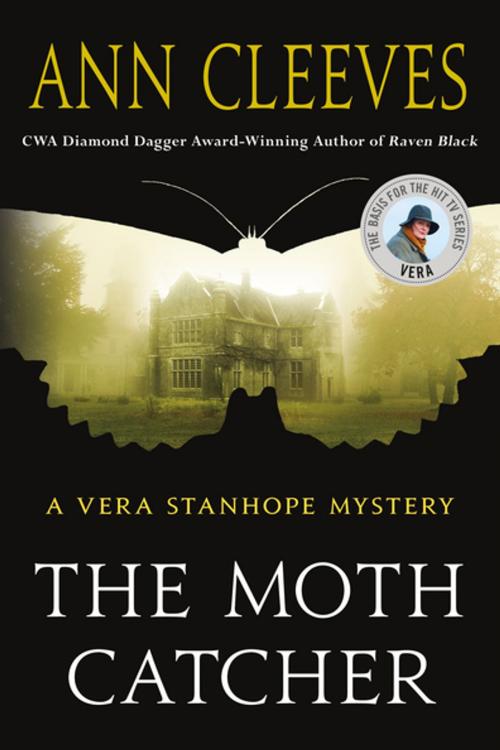 Cover of the book The Moth Catcher by Ann Cleeves, St. Martin's Press