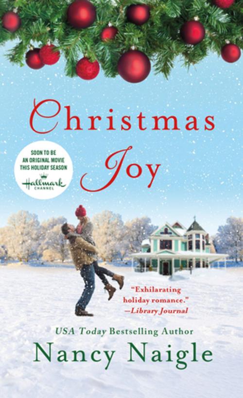 Cover of the book Christmas Joy by Nancy Naigle, St. Martin's Press