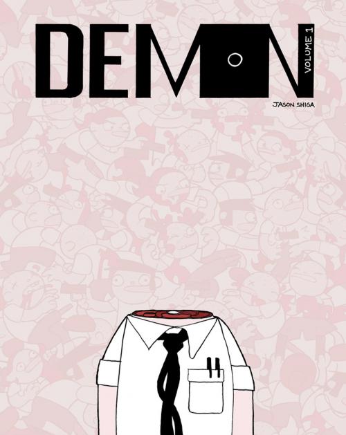Cover of the book Demon, Volume 1 by Jason Shiga, First Second