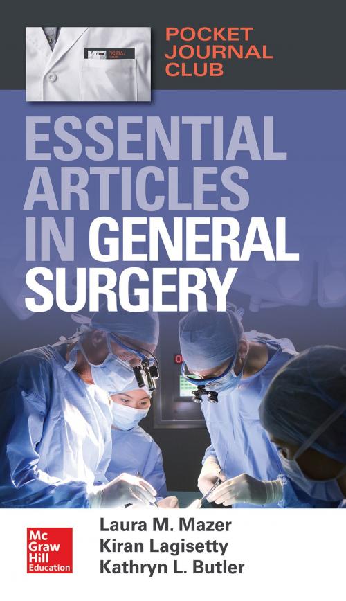 Cover of the book Pocket Journal Club: Essential Articles in General Surgery by Kathryn L. Butler, Laura M. Mazer, Kiran Lagisetty, McGraw-Hill Education