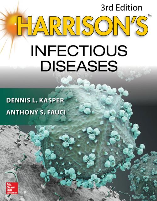 Cover of the book Harrison's Infectious Diseases, 3/E by Dennis L. Kasper, Anthony S. Fauci, McGraw-Hill Education