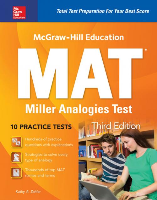Cover of the book McGraw-Hill Education MAT Miller Analogies Test, Third Edition by Kathy A. Zahler, McGraw-Hill Education