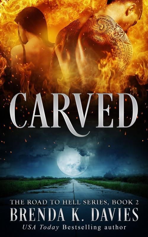 Cover of the book Carved (The Road to Hell Series, Book 2) by Brenda K. Davies, Brenda K. Davies