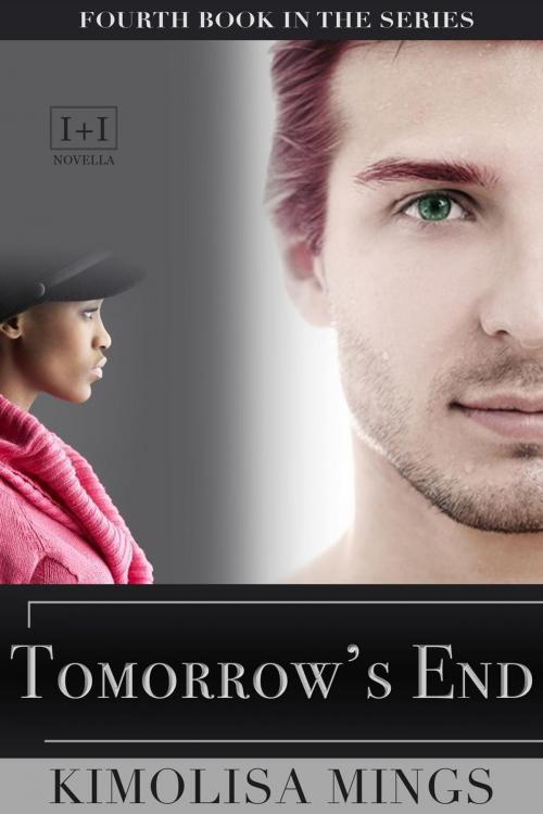 Cover of the book Tomorrow's End by Kimolisa Mings, Kimolisa Mings