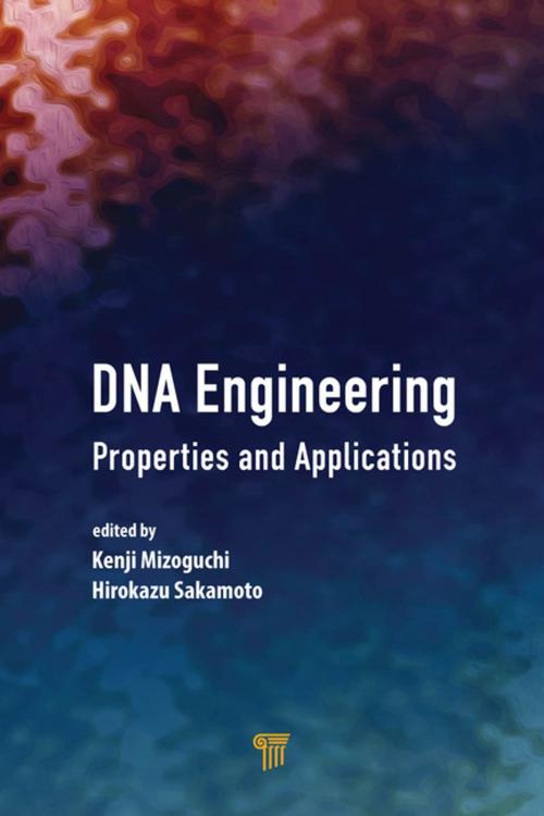Cover of the book DNA Engineering by Kenji Mizoguchi, Hirokazu Sakamoto, Jenny Stanford Publishing