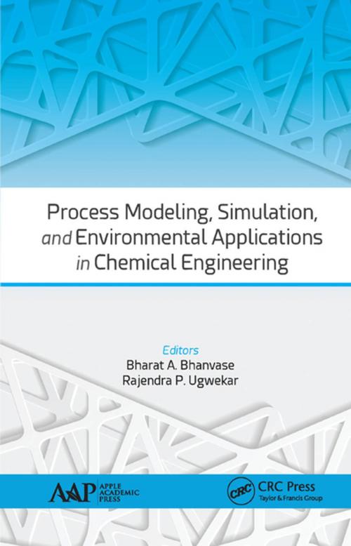 Cover of the book Process Modeling, Simulation, and Environmental Applications in Chemical Engineering by , Apple Academic Press