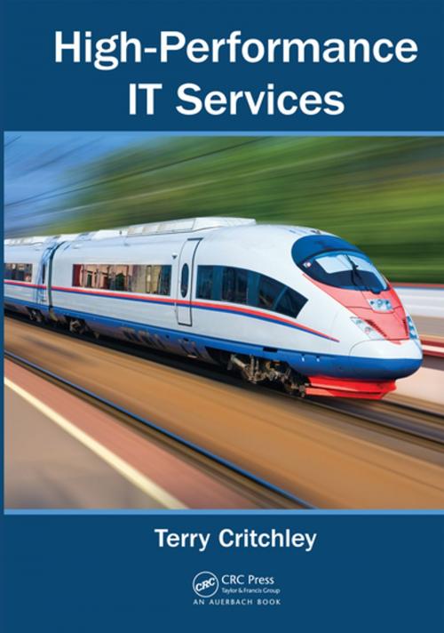 Cover of the book High-Performance IT Services by Terry Critchley, CRC Press