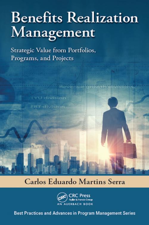 Cover of the book Benefits Realization Management by Carlos Eduardo Martins Serra, CRC Press