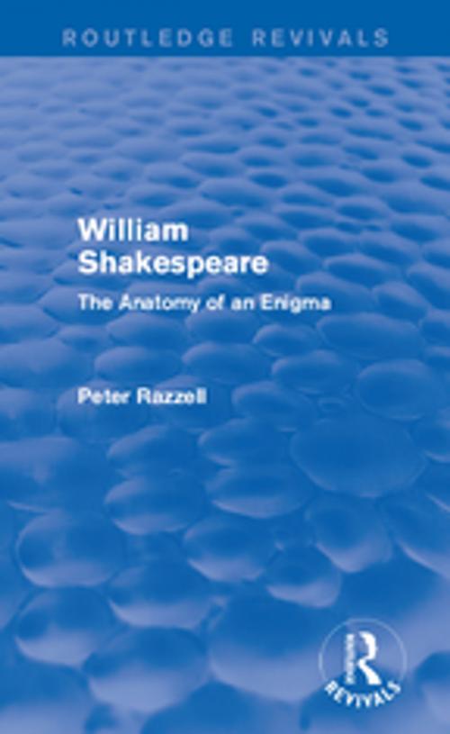 Cover of the book Routledge Revivals: William Shakespeare: The Anatomy of an Enigma (1990) by P. E. Razzell, Taylor and Francis