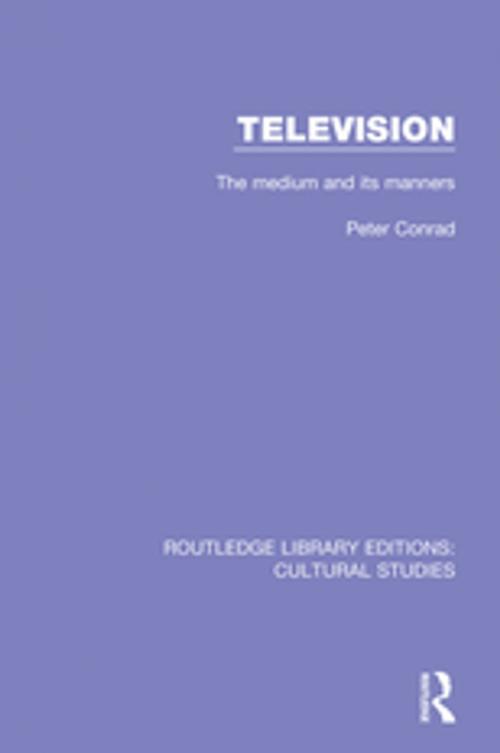 Cover of the book Television by Peter Conrad, Taylor and Francis