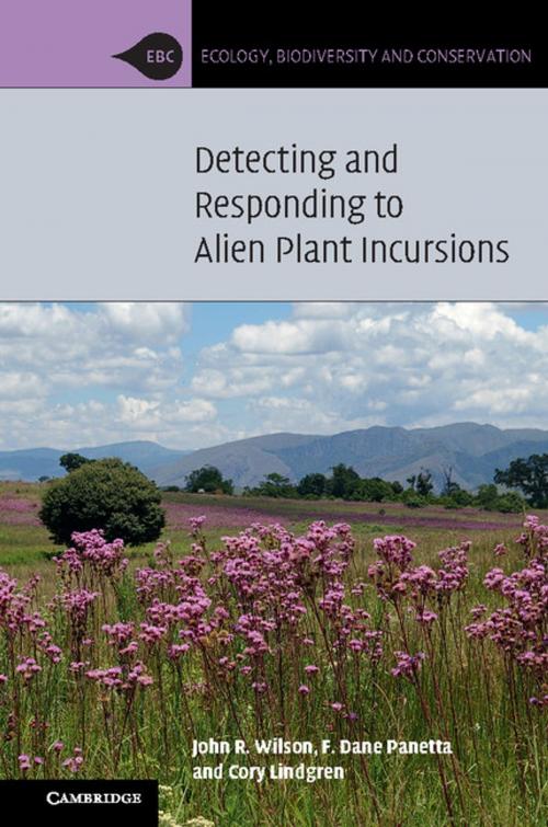 Cover of the book Detecting and Responding to Alien Plant Incursions by John R. Wilson, F. Dane Panetta, Cory Lindgren, Cambridge University Press