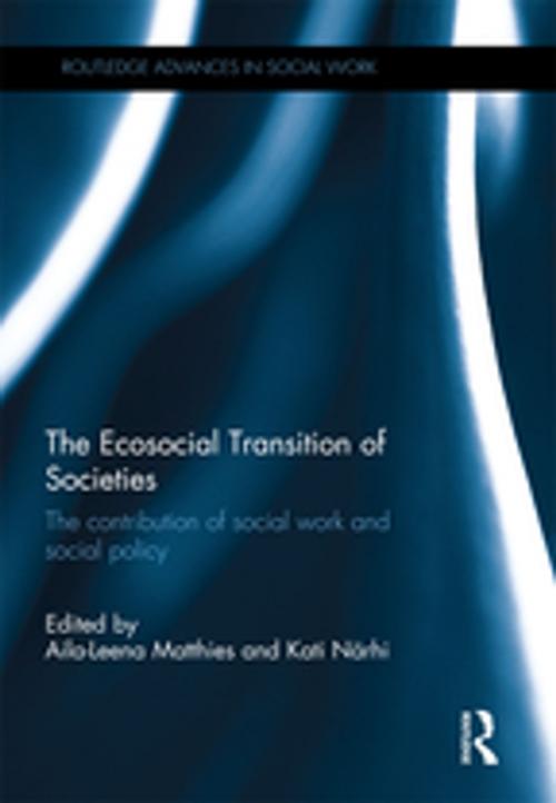 Cover of the book The Ecosocial Transition of Societies by , Taylor and Francis
