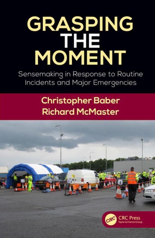 Cover of the book Grasping the Moment by Christopher Baber, Richard McMaster, CRC Press