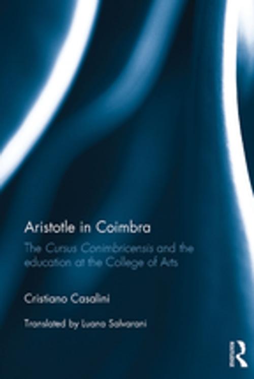 Cover of the book Aristotle in Coimbra by Cristiano Casalini, Taylor and Francis