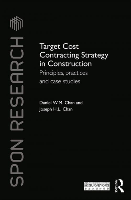 Cover of the book Target Cost Contracting Strategy in Construction by Daniel W.M. Chan, Joseph H.L. Chan, CRC Press