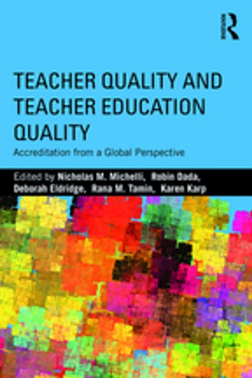 Cover of the book Teacher Quality and Teacher Education Quality by , Taylor and Francis
