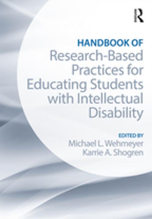 Cover of the book Handbook of Research-Based Practices for Educating Students with Intellectual Disability by , Taylor and Francis