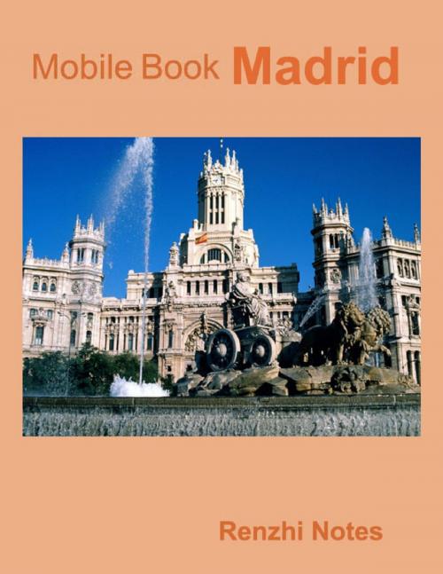 Cover of the book Mobile Book Madrid by Renzhi Notes, Lulu.com