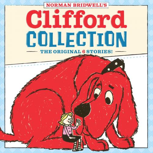 Cover of the book Clifford Collection by Norman Bridwell, Scholastic Inc.
