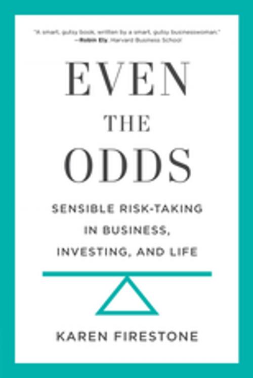Cover of the book Even the Odds by Karen Firestone, Taylor and Francis