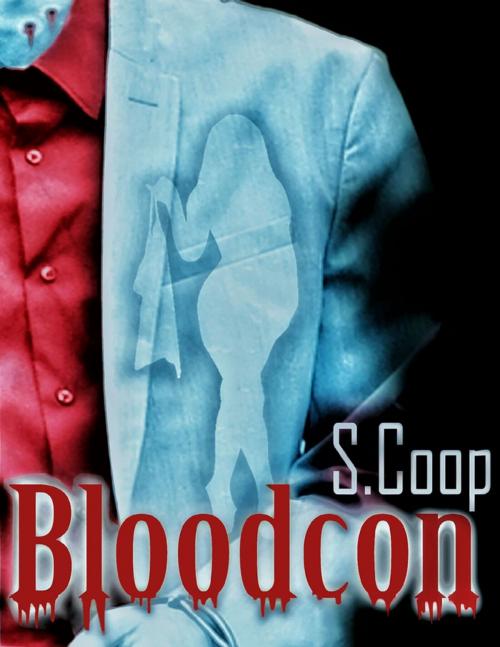 Cover of the book Bloodcon by S Coop, Lulu.com