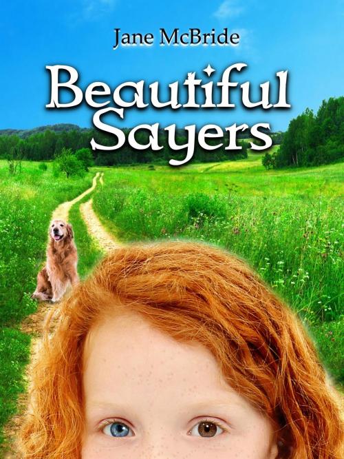 Cover of the book Beautiful Sayers by Jane McBride, Jane McBride