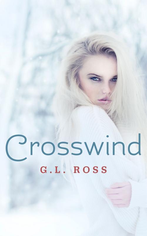 Cover of the book Crosswind (The Flyboy Trilogy Book Three) by G.L. Ross, G.L. Ross