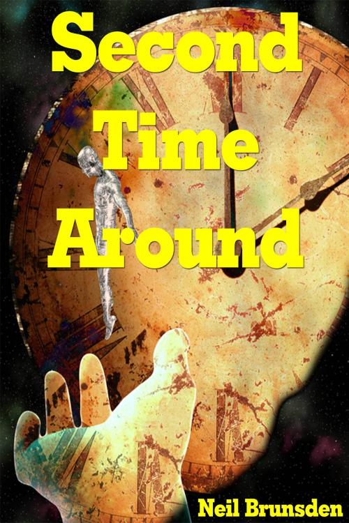 Cover of the book Second Time Around by Neil Brunsden, Geoff Wells