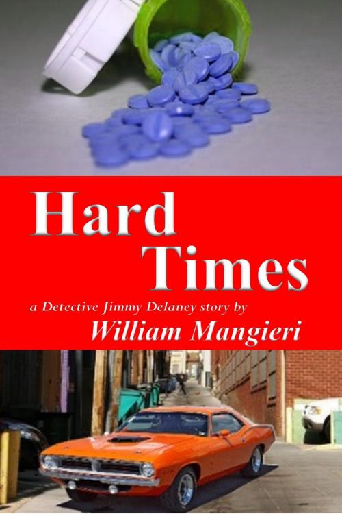 Cover of the book Hard Times by William Mangieri, William Mangieri