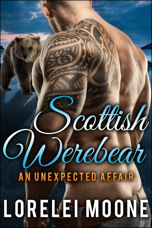 Cover of the book Scottish Werebear: An Unexpected Affair by Lorelei Moone, eXplicitTales