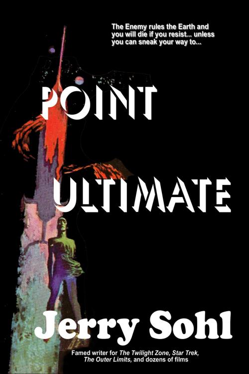 Cover of the book Point Ultimate by Jerry Sohl, ReAnimus Press