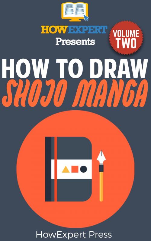 Cover of the book How To Draw Shojo Manga Volume 2 by HowExpert, HowExpert