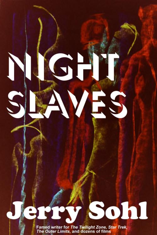 Cover of the book Night Slaves by Jerry Sohl, ReAnimus Press