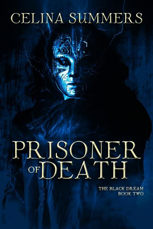 Cover of the book Prisoner of Death by Celina Summers, Celina Summers