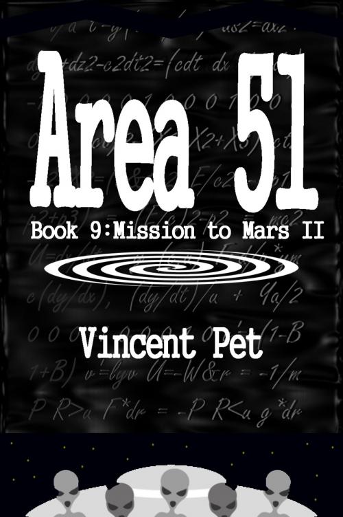 Cover of the book Area 51: Mission to Mars II (Book 9) by Vincent Pet, Vincent Pet