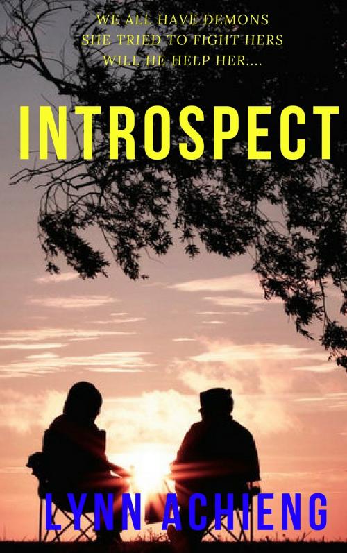 Cover of the book Introspect by Lynn Achieng, Lynn Achieng