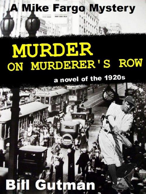 Cover of the book Murder on Murderer's Row by Bill Gutman, Bill Gutman